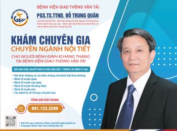 Bệnh viện Giao thông vận tải triển khai dịch vụ khám theo yêu cầu với PGS. TS. TTND. Đỗ Trung Quân