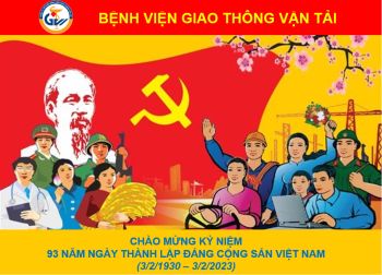 Chào mừng kỷ niệm 93 năm Ngày thành lập Đảng Cộng sản Việt Nam (03/02/1930 - 03/02/2023)